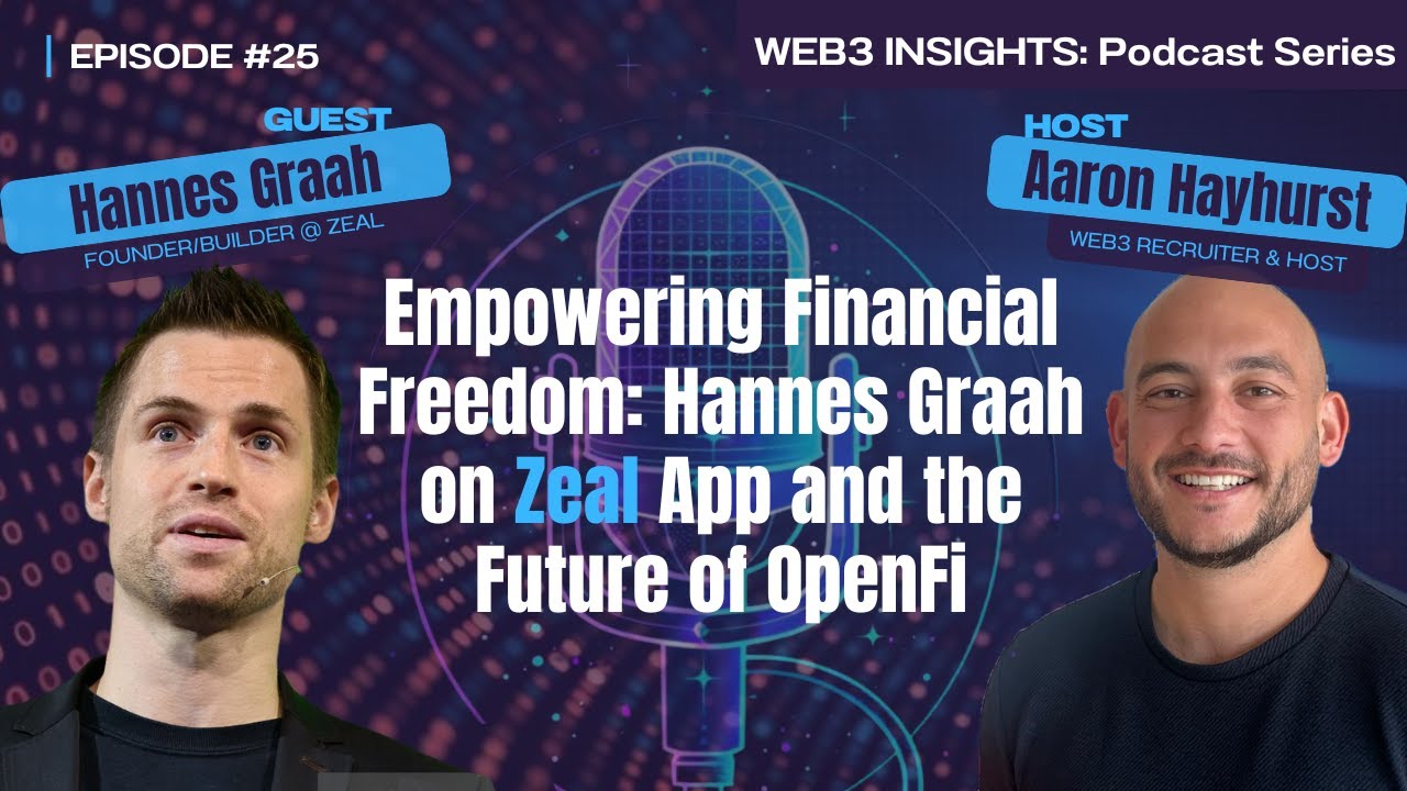 Empowering Financial Freedom: Hannes Graah on Zeal App and the Future of OpenFi