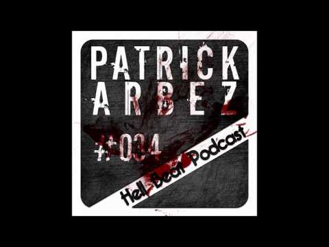 Patrick Arbez - Hell Beat Podcast #034