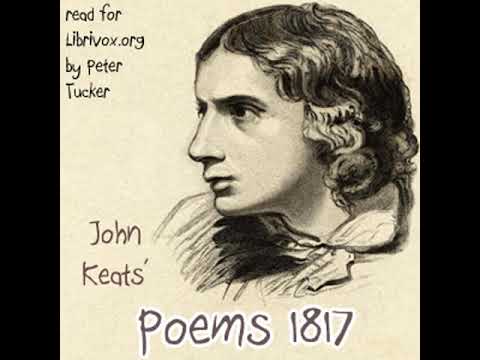 Poems 1817 by John KEATS read by Peter Tucker | Full Audio Book