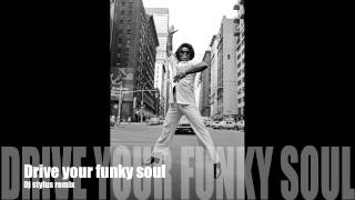 James Brown - Drive your funky soul (Dj Stylus Remix)