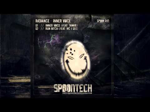Radiance feat MC I See - Run Bitch [SPOON 049]