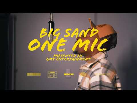 #GMTONEMIC Big Sand "One Mic" Presented By @GMTENTERTAINMENT