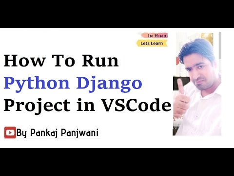 How To Run Python Django Project Using VSCode