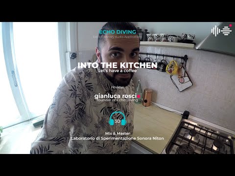 Into the kitchen - Spatial audio test by Echo Diving (HD)