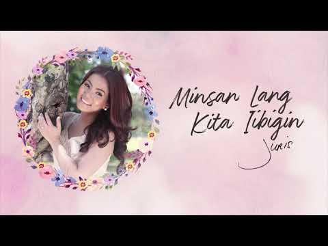 Juris - Minsan Lang Kita Iibigin (Audio) 🎵 |  Forevermore