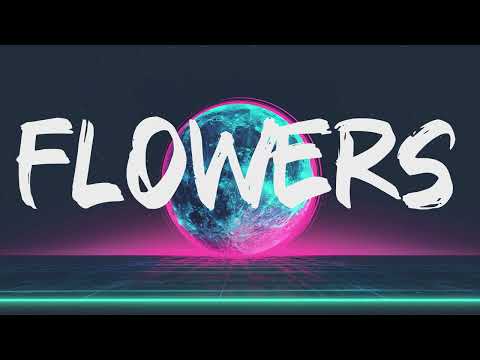 Miley Cyrus - Flowers (Lyrics)