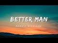 Robbie Williams Better Man Lyrics