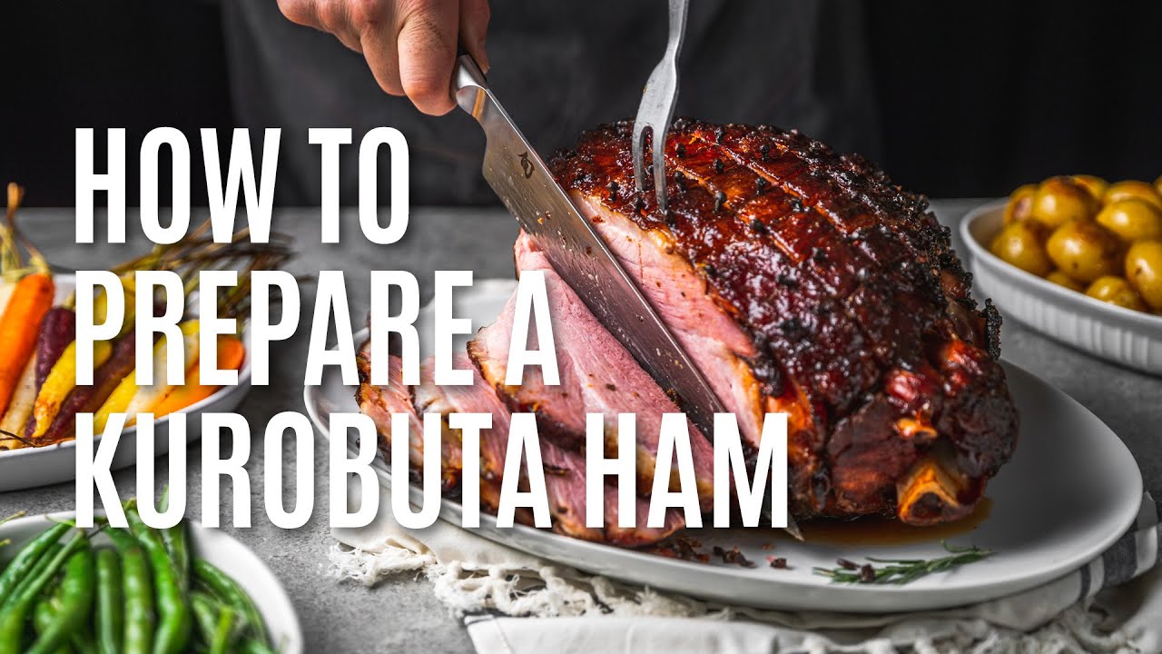 How to Prepare Kurobuta Ham | Easy Step-by-Step