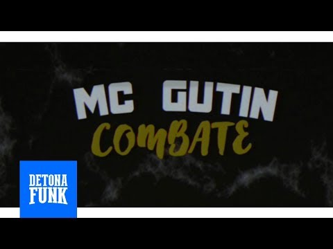 MC Gutin - Combate (Lyric Vídeo)