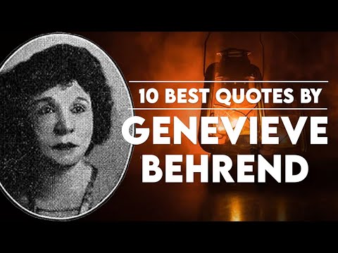 10 Best Quotes by Genevieve Behrend