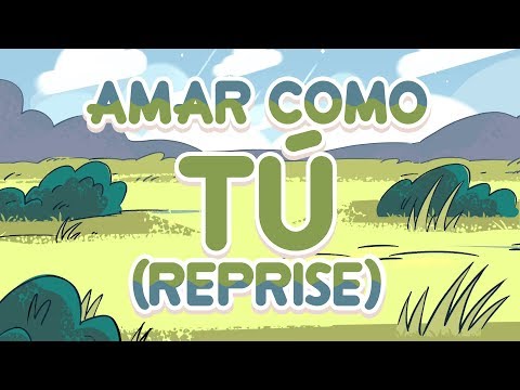 Love Like You (Reprise) (Latin American Spanish) / "Amar Como Tú (Reprise)" - Steven Universe