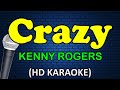 CRAZY - Kenny Rogers (HD Karaoke)