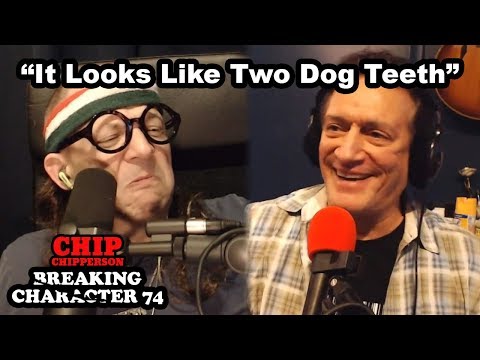 Chip Breaking Character 074 - “It Looks Like Two Dog Teeth” (Anthony Cumia, Sean Donnelly)