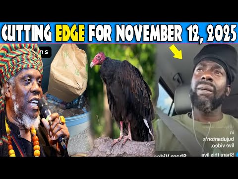 Mutabaruka Cutting Edge For Nov 12, 2025 | Buju Care Packages Stolen By Some big JOHN CROW