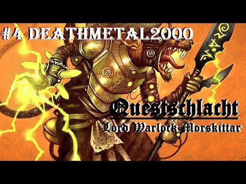 Questschlacht Morskittar - Herausforderer #4 *Deathmetal2000*