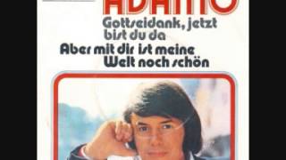 Salvatore Adamo - Gottseidank, jetzt bist du da