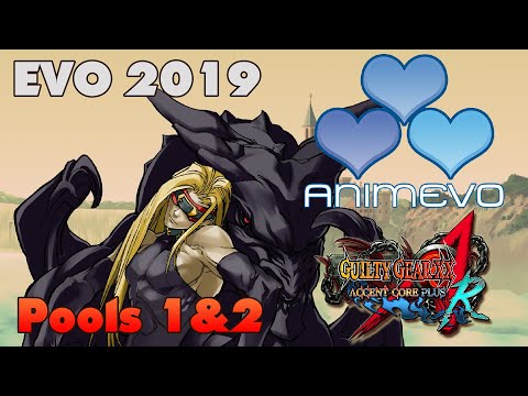 AnimEVO 2019 / Guilty Gear XX Accent Core Plus R / Off-Stream Pools 1&2