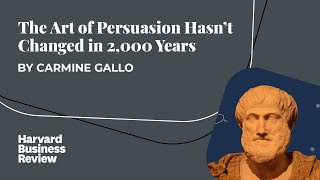 The Art of Persuasion Hasn’t Changed in 2,000 Years