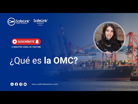 ¿Qué es la OMC?