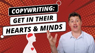 Copywriting: How to get inside the hearts and minds of your readers...