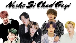 Download lagu Nashe Si Chad Gayi | Taekook, Yoonmin, Namjin and J-Hope mp3