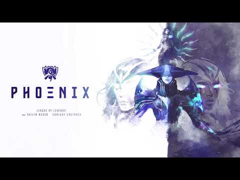 Phoenix - Worlds 2019 - League of Legends | ft  Cailin Russo and Chrissy Costanza