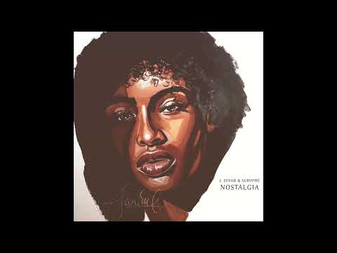 J. Sevad, Scruphé - Nostalgia (Official Audio)