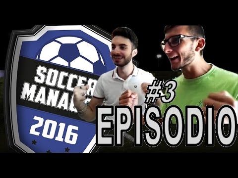 SOCCER MANAGER 2016 - Scozzarella come Pirlo! - episodio #3