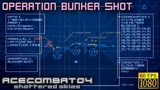 Ace Combat 04: Shattered Skies. Mission 9 "Operation Bunker Shot" [HD 1080p 60fps]
