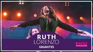Ruth Lorenzo - Gigantes - PRIDE 2017