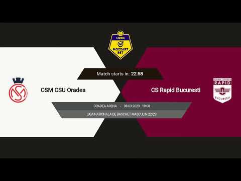 LNBM MOZZART 2022-2023: CSM CSU Oradea - Rapid București