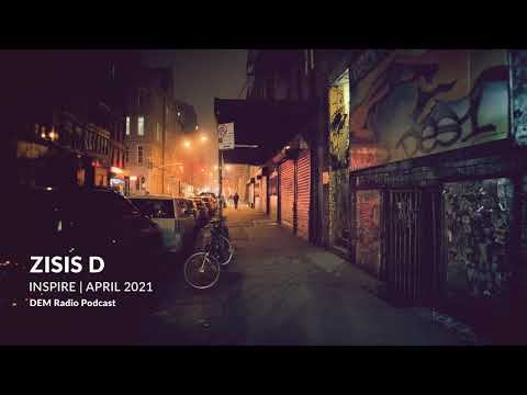 Zisis D - Inspire | 2021 April Set On DEM Radio | Progressive House / Electronic