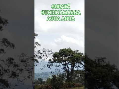 SUPATÁ CUNDINAMARCA AGUA AGUA AGUA