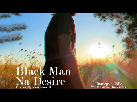 FIRST REACTION :: Umusepela Chile x Massive Chemicals - Black Man Na Desire (Video Dir. Jay Rox)