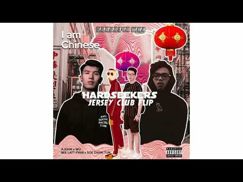 AJOHN x WU - I am Chinese (HardSeekers Jersey Club Flip)