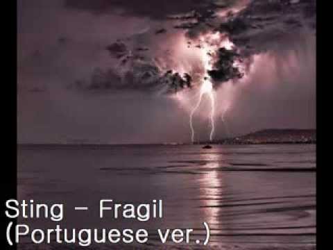Sting - Fragil (Portuguese ver.)(1988)