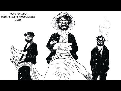 PE$O PETE x 954MARI x JEESH - MONSTER TRIO (OFFICIAL LYRIC VIDEO) [ONE PIECE]