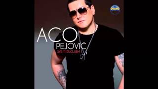 Video thumbnail of "Aco Pejovic - Sve ti dugujem - (Audio 2013) HD"