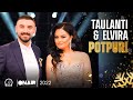 Potpuri (Gezuar 2022) Taulant Bajraliu & Elvira Fjerza