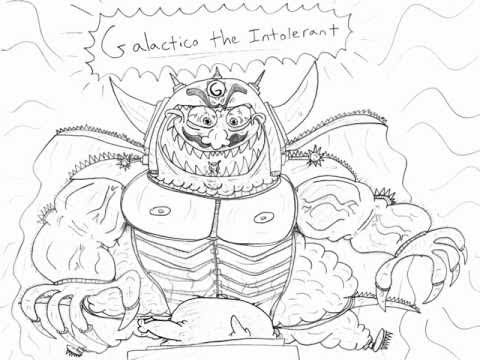 Galactico the Intolerant