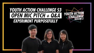 Youth Action Challenge S3E27: Pitch/Q&A; Experiment Purposefully
