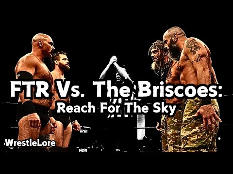 FTR Vs. The Briscoes: Reach For The Sky | WrestleLore