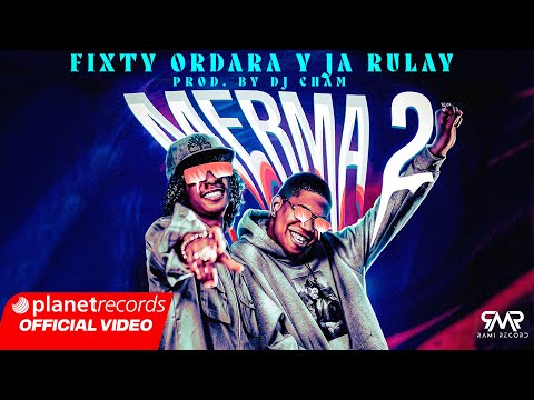 FIXTY ORDARA Y JA RULAY - MERMA 2 (Prod. by Dj Cham) [Official Video by Henry Soto] #repaton