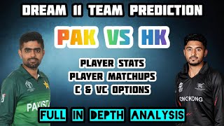 PAK vs HK Dream11 Prediction | PAK vs HK Dream11 Team | HK vs PAK Dream11 prediction |Asia Cup 2022