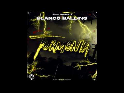 BLANCO BALLING - "TORMENTA" - FEAT CALI BUDZ & EL KRYMINAL