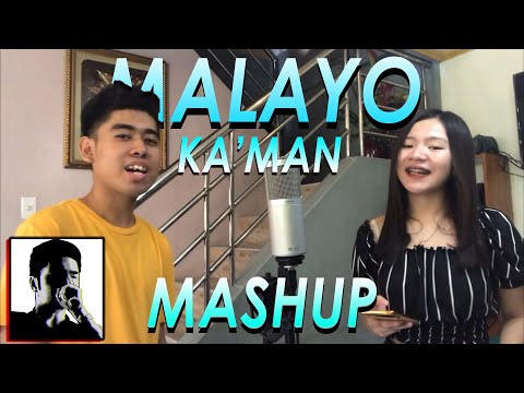 MALAYO KA MAN, MAKUKUHA RIN KITA MASHUP | Cover by  Neil, Pipah, Donelle