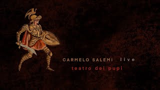 CARMELO SALEMI live - Teatro dei pupi #bécassine #friskittè #carmelosalemiofficial