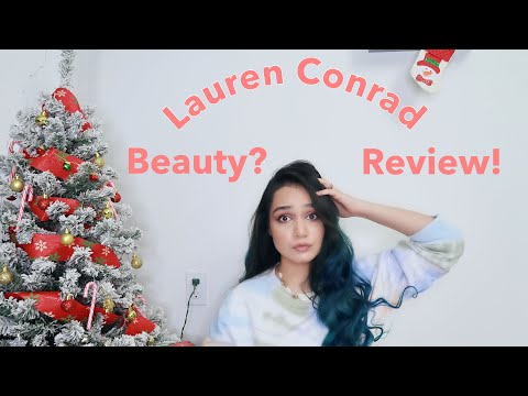 Lauren Conrad Beauty Review | Dhruts Patel