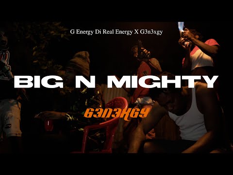 G3n3xgy X G9 Familia - Big n Mighty (Official Music Video)