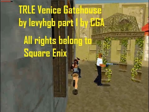 TRLE Venice Gatehouse by levyhgb part 1